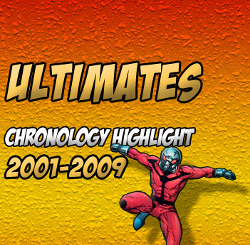 From the Origins of the Ultimate Universe (2001) to the end of Volume 2 and the battle against the Liberators